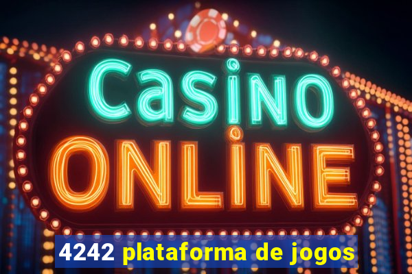 4242 plataforma de jogos