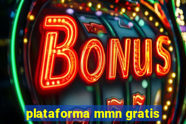 plataforma mmn gratis