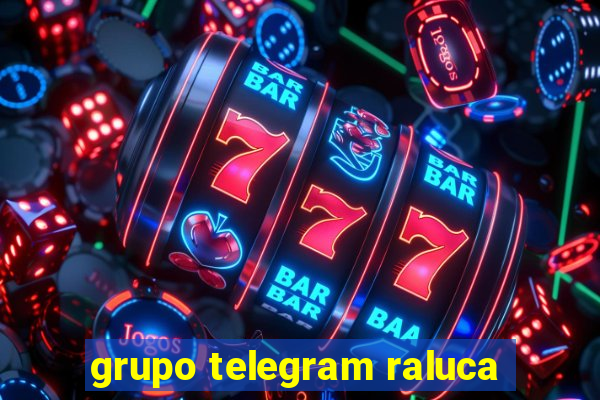 grupo telegram raluca