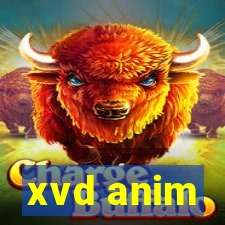 xvd anim