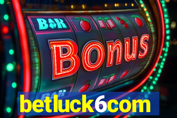 betluck6com