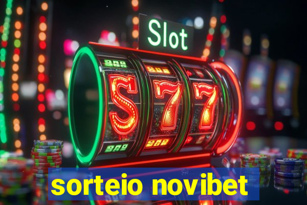 sorteio novibet