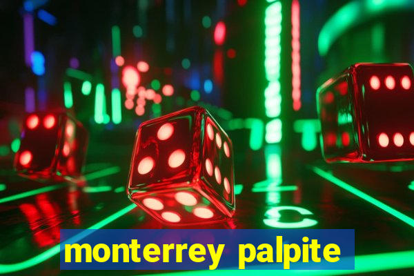 monterrey palpite