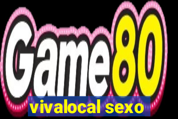 vivalocal sexo