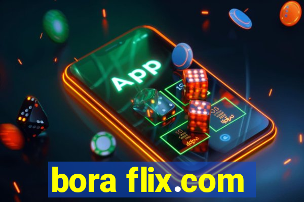 bora flix.com