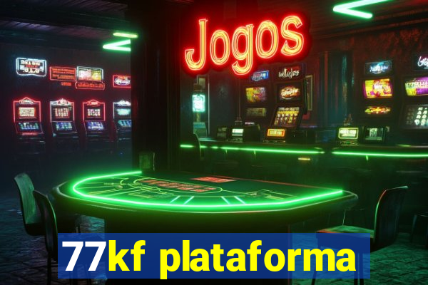 77kf plataforma