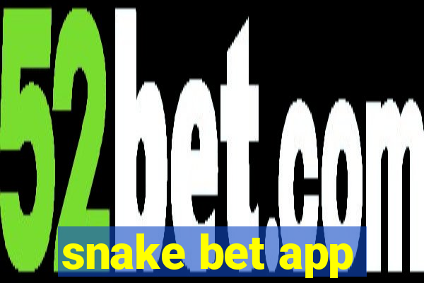 snake bet app