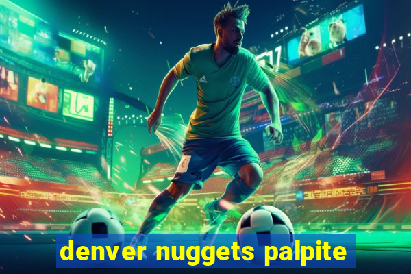 denver nuggets palpite