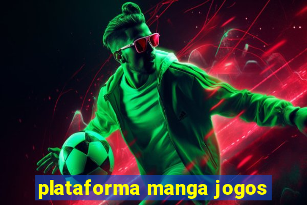 plataforma manga jogos