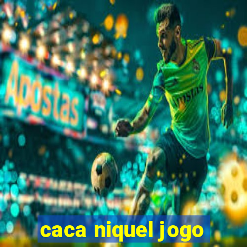 caca niquel jogo