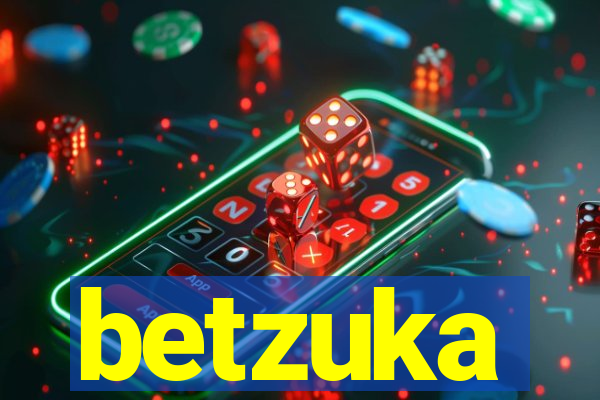 betzuka