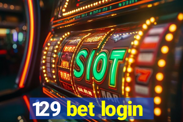 129 bet login