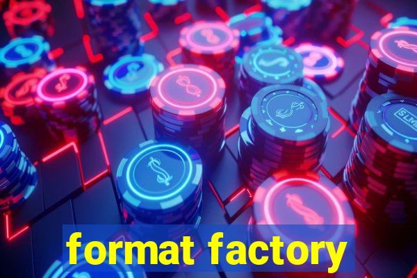 format factory