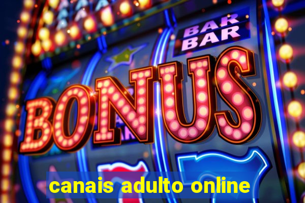 canais adulto online