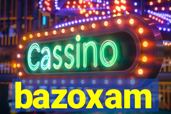 bazoxam