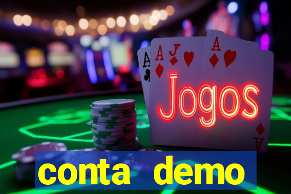 conta demo plataforma slots