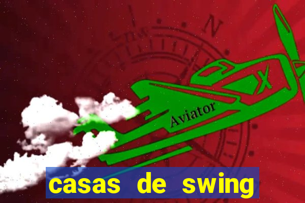 casas de swing porto alegre