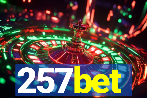 257bet