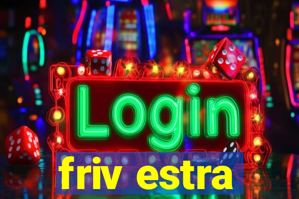 friv estra