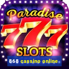 868 cassino online