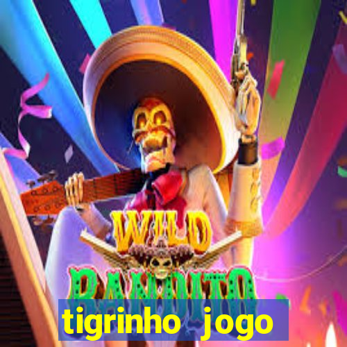 tigrinho jogo deposito minimo 1 real