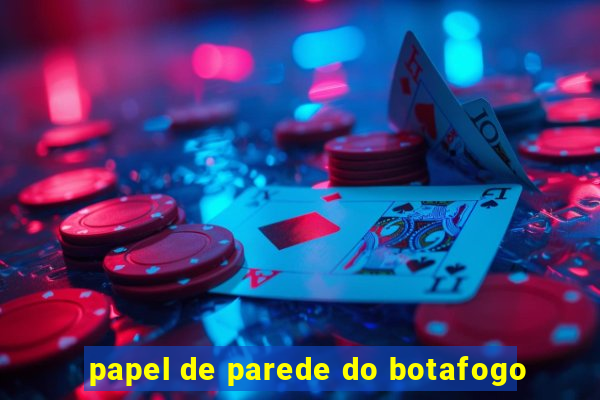 papel de parede do botafogo