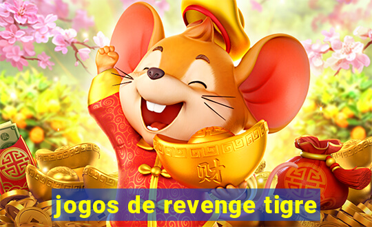 jogos de revenge tigre