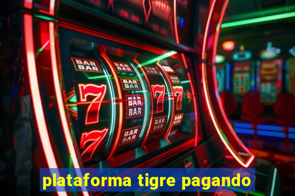 plataforma tigre pagando