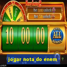 jogar nota do enem