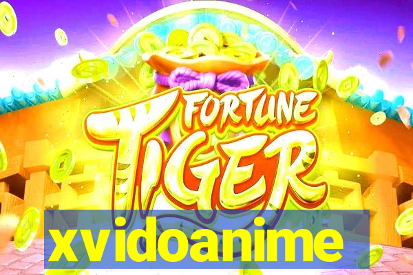 xvidoanime