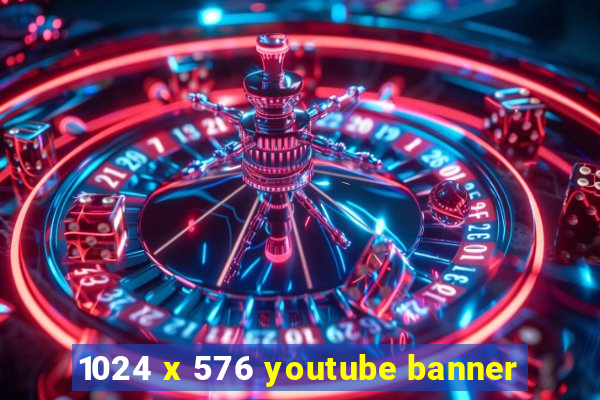 1024 x 576 youtube banner