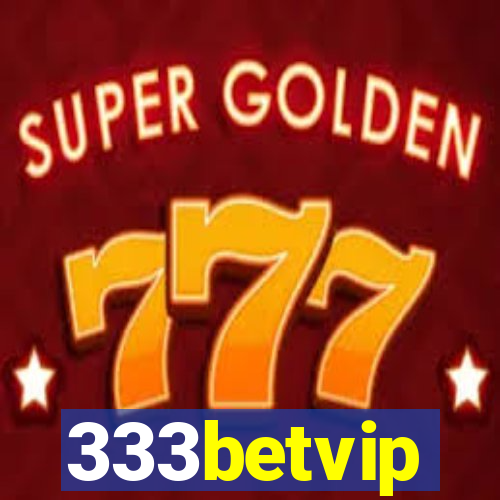 333betvip