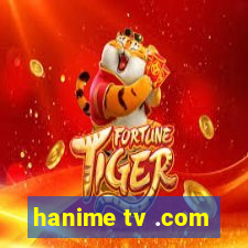 hanime tv .com