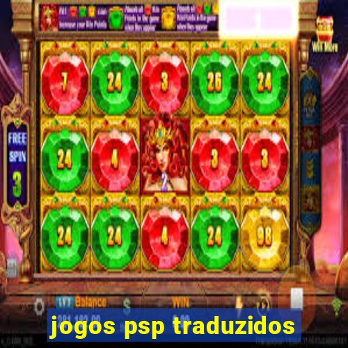 jogos psp traduzidos