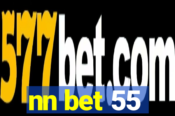 nn bet 55