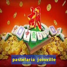 pastelaria joinville zona sul