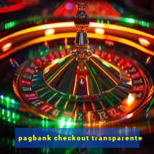 pagbank checkout transparente