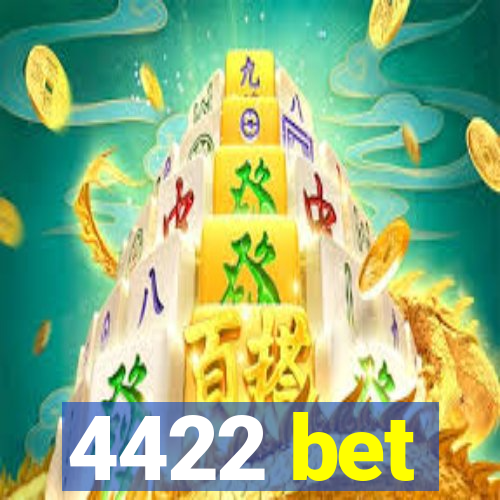 4422 bet