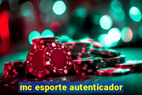 mc esporte autenticador