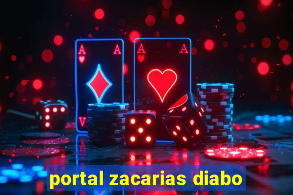 portal zacarias diabo