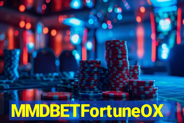 MMDBETFortuneOX