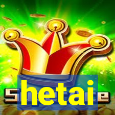 hetai