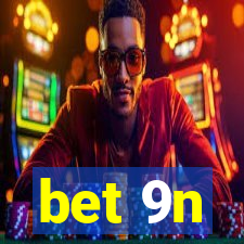 bet 9n