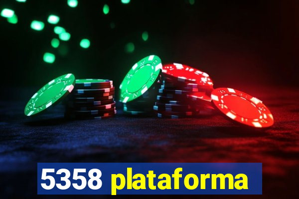 5358 plataforma