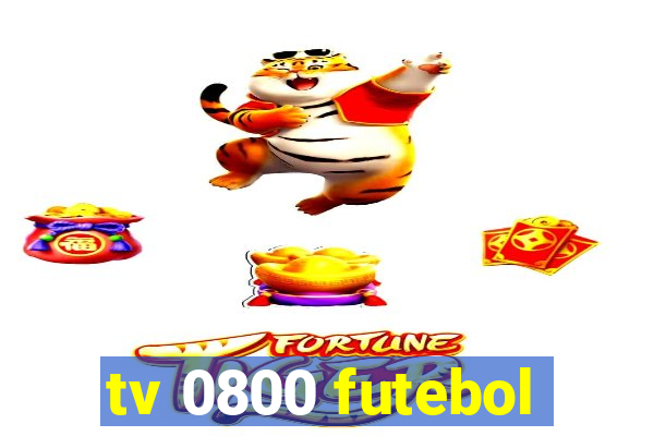 tv 0800 futebol