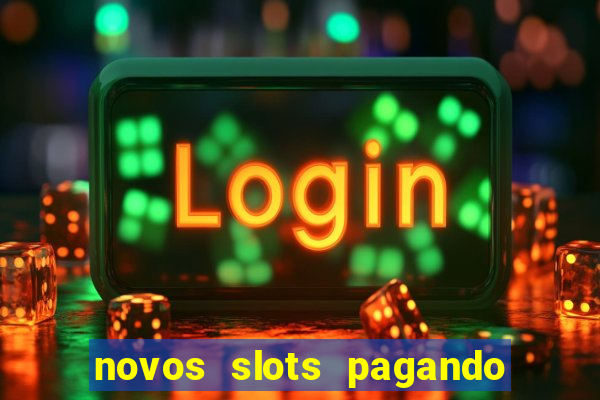 novos slots pagando no cadastro