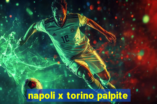 napoli x torino palpite