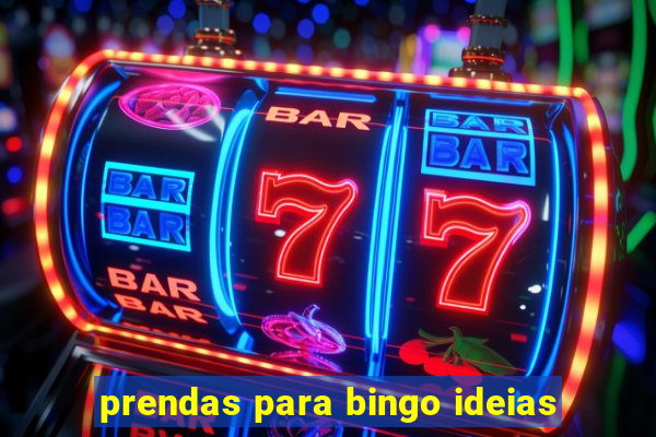 prendas para bingo ideias