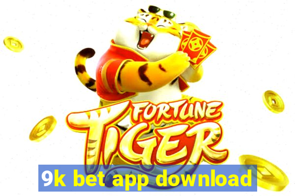 9k bet app download