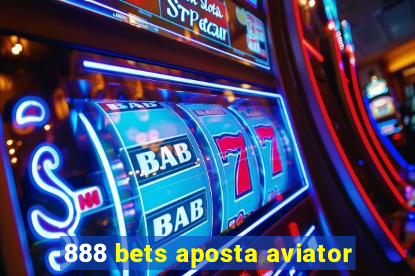 888 bets aposta aviator